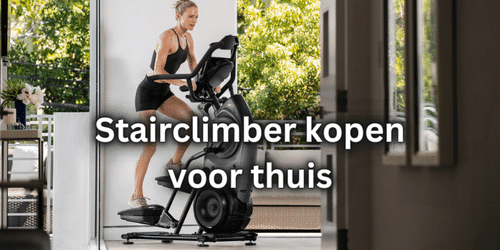 Stairclimber kopen voor thuis